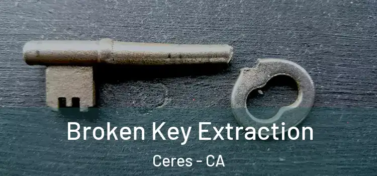  Broken Key Extraction Ceres - CA