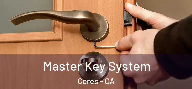  Master Key System Ceres - CA